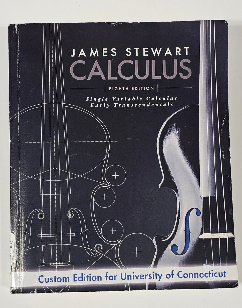 Calculus 8th Single Variable Early Transcendentals James Stewart UConn Cengage